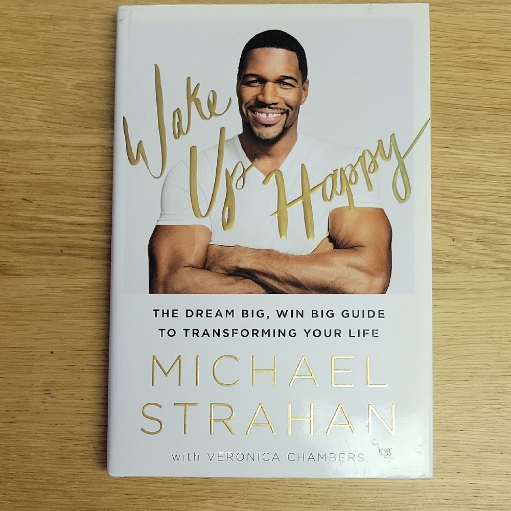 Wake Up Happy Hardcover Book by Michael Strahan